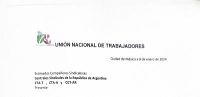 Apoyo solidario de la Unión de Trabajadores - UNT (México) para con las centrales sindicales argentinas
