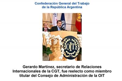 Gerardo Martínez, secretario de Relaciones Internacionales de la CGT, fue reelecto como miembro titular del Consejo de Administración de la OIT