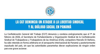 LA CGT DENUNCIA UN ATAQUE A LA LIBERTAD SINDICAL Y AL DI&Aacute;LOGO SOCIAL EN PANAM&Aacute;