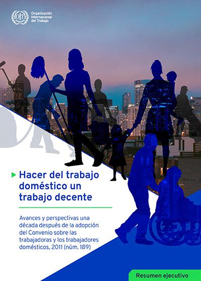Hacer del trabajo dom&eacute;stico un trabajo decente.