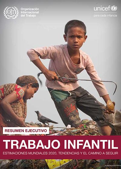 Trabajo Infantil - Estimaciones mundiales 2020, tendencias y el camino a seguir.
