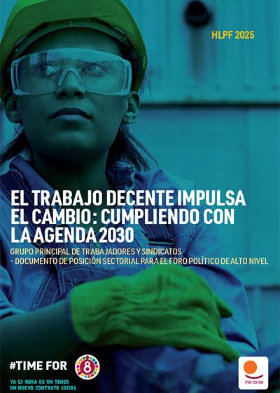 El trabajo decente impulsa el cambio: Cumpliendo con la agenda 2030