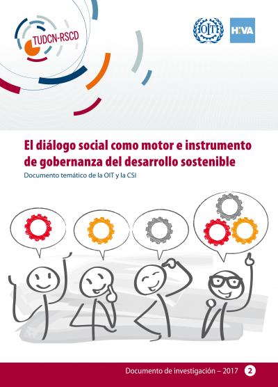 El di&aacute;logo social como motor e instrumento de gobernanza del desarrollo sostenible 
