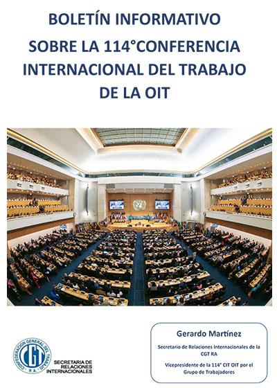 BOLET&Iacute;N INFORMATIVO SOBRE LA 114&deg;CONFERENCIA INTERNACIONAL DEL TRABAJO DE LA OIT